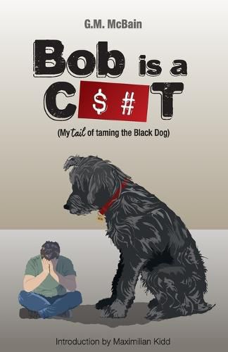 Cover image for Bob is a C$#t