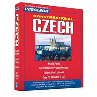 Cover image for Pimsleur Czech Conversational Course - Level 1 Lessons 1-16 CD: Learn to Speak and Understand Czech with Pimsleur Language Programsvolume 1