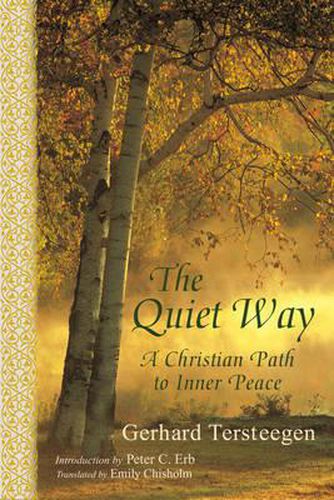 Cover image for Quiet Way: A Christian Path to Inner Peace