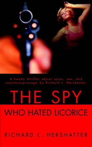 Cover image for The Spy Who Hated Licorice