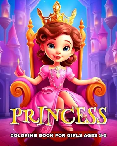 Cover image for Princess Coloring Book for Girls Ages 3-5