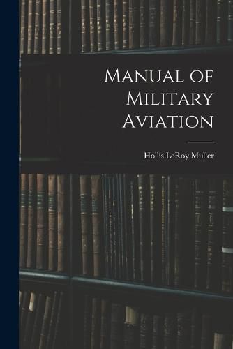 Cover image for Manual of Military Aviation