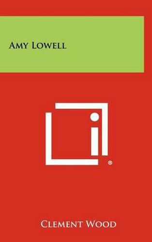 Cover image for Amy Lowell