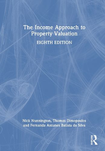 Cover image for The Income Approach to Property Valuation
