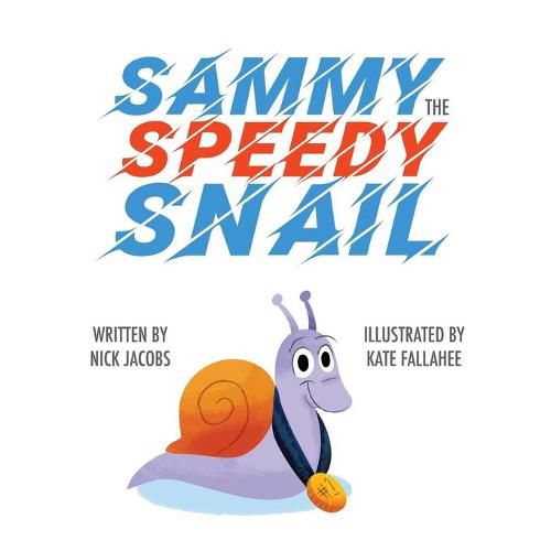 Cover image for Sammy the Speedy Snail