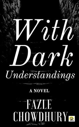 Cover image for With Dark Understandings