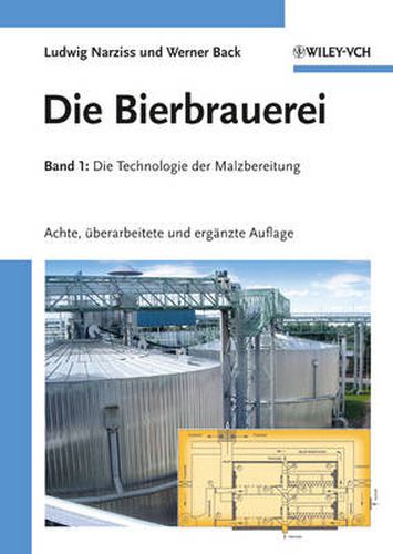 Cover image for Die Bierbrauerei 8e -  Band 1 - Die Technologie der Malzbereitung