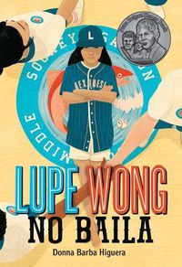 Cover image for Lupe Wong No Baila: (Lupe Wong Won't Dance Spanish Edition)