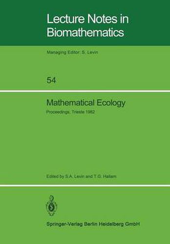 Cover image for Mathematical Ecology: Proceedings of the Autumn Course (Research Seminars), held at the International Centre for Theoretical Physics, Miramare-Trieste, Italy, 29 November - 10 December 1982