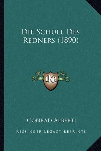 Die Schule Des Redners (1890)