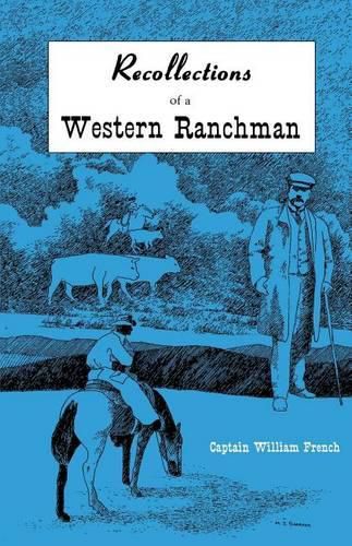 Recollections of a Western Ranchman