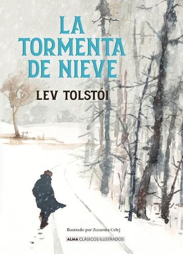 Cover image for La Tormenta de Nieve / The Snowstorm