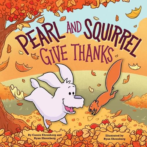 Cover image for Pearl and Squirrel Give Thanks