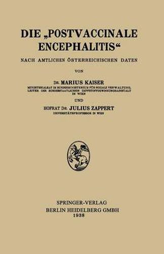 Cover image for Die  Postvaccinale Encephalitis: Nach Amtlichen OEsterreichischen Daten