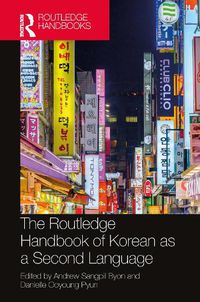 Cover image for The Routledge Handbook of Korean as a Second Language