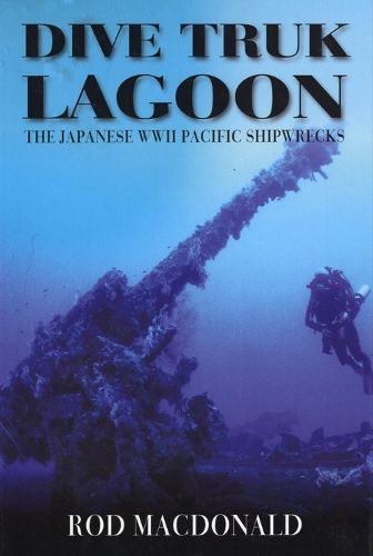 Cover image for Dive Truk Lagoon, second edition