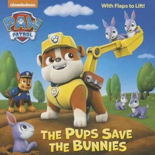 Cover image for The Pups Save the Bunnies (Paw Patrol)