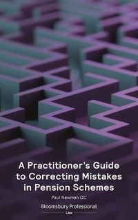 Cover image for A Practitioner's Guide to Correcting Mistakes in Pension Schemes