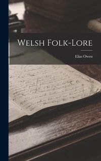 Cover image for Welsh Folk-Lore