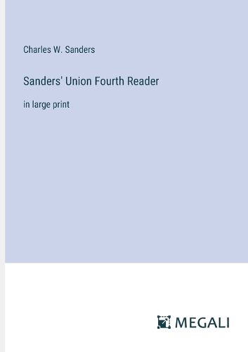 Sanders' Union Fourth Reader