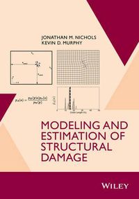 Cover image for Modeling and Estimation of Structural Damage