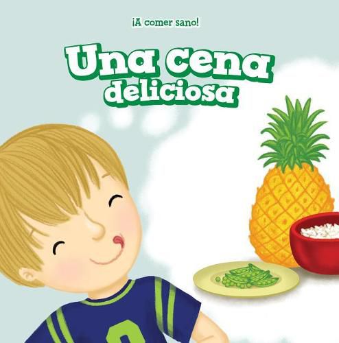 Cover image for Una Cena Deliciosa (Dinner Is Delicious)