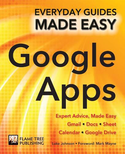 Step-by-Step Google Apps: Expert Advice, Made Easy