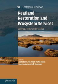 Cover image for Peatland Restoration and Ecosystem Services: Science, Policy and Practice