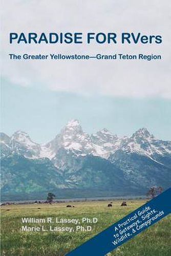 Cover image for Paradise for Rvers: The Greater Yellowstone--grand Teton Region