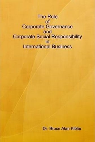 Cover image for The Role of Corporate Governance and Corporate Social Responsibility in International Business