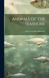 Cover image for Animals of the Seashore