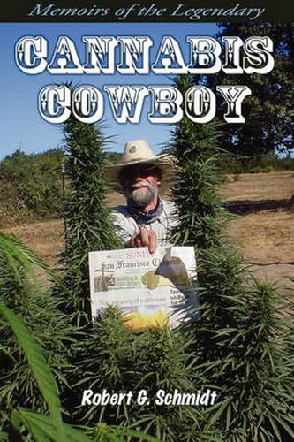 Cover image for Memoirs of the Legendary Cannabis Cowboy