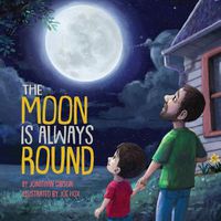 Cover image for The Moon Is Always Round