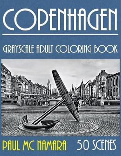 Cover image for Copenhagen Grayscale: Adult Coloring Book