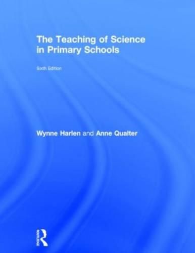 Cover image for The Teaching of Science in Primary Schools