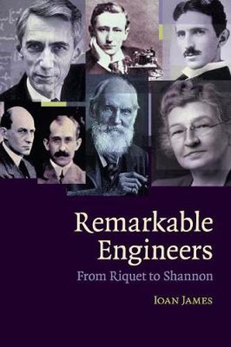 Cover image for Remarkable Engineers: From Riquet to Shannon