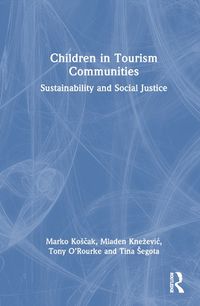 Cover image for Children in Tourism Communities