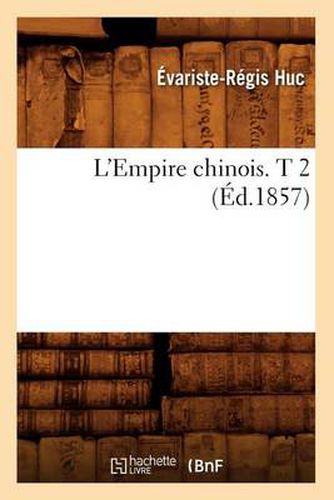 L'Empire Chinois. T 2 (Ed.1857)