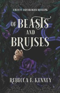Cover image for Of Beasts and Bruises