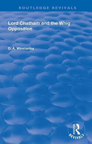 Cover image for Lord Chatham and the Whig Opposition
