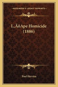 Cover image for Lacentsa -A Centsape Homicide (1886)