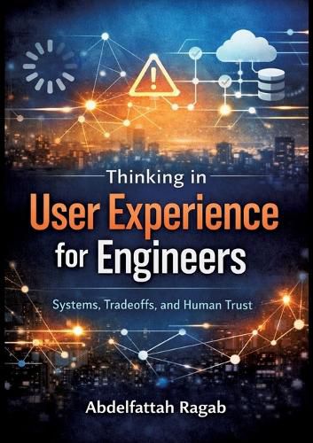 Cover image for Thinking in User Experience for Engineers