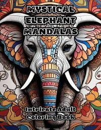 Cover image for Mystical Elephant Mandalas