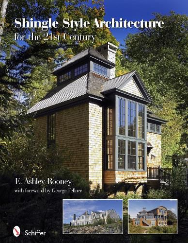 Shingle Style Architecture: For the 21st Century