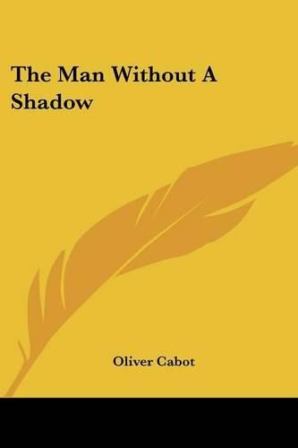 Cover image for The Man Without a Shadow
