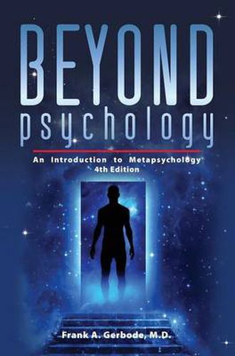 Cover image for Beyond Psychology: An Introduction to Metapsychology