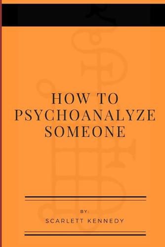 Cover image for How To Psychoanalyze Someone