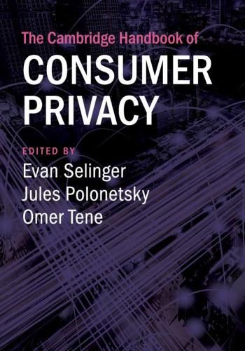 Cover image for The Cambridge Handbook of Consumer Privacy