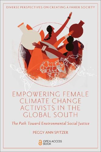 Empowering Female Climate Change Activists in the Global South, Peggy ...