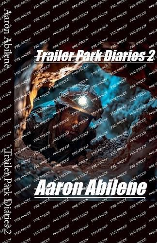 Trailer Park Diaries 2